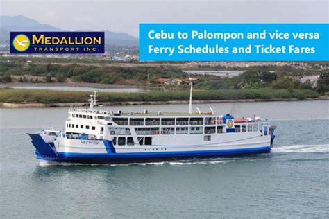 Cebu to Palompon and v.v.: Medallion Transport .